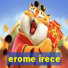 erome irece